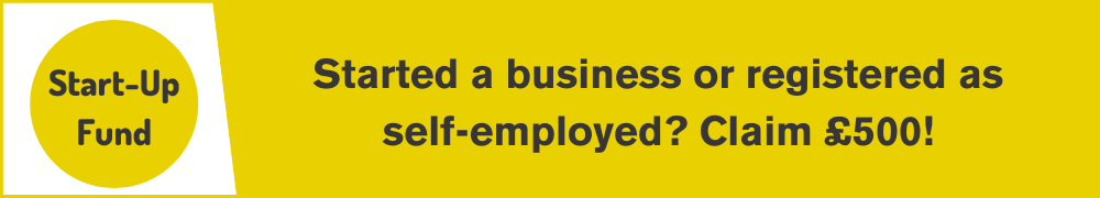 Started a business or registered as self-employed? Claim £500!