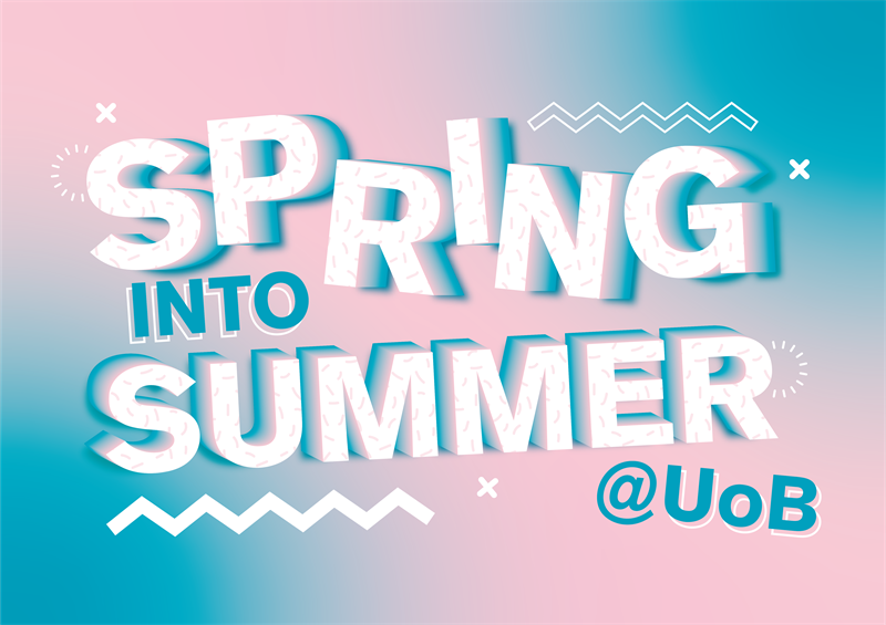 About Spring into Summer UoB